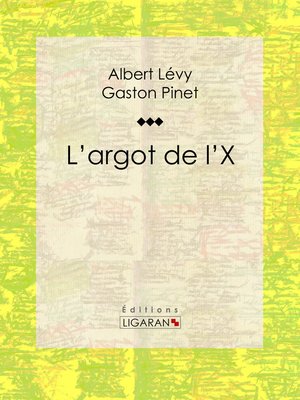 cover image of L'argot de l'X